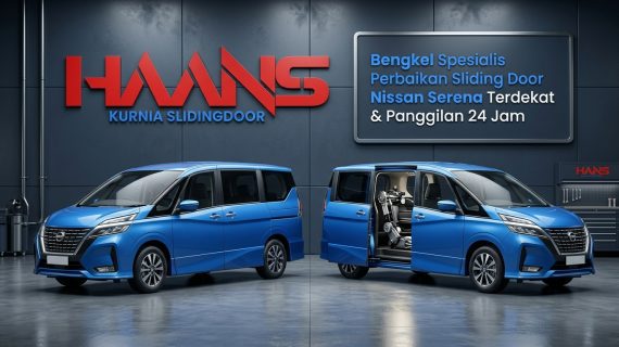 Bengkel Spesialis Perbaikan Sliding Door Nissan Serena Terdekat & Panggilan 24 Jam
