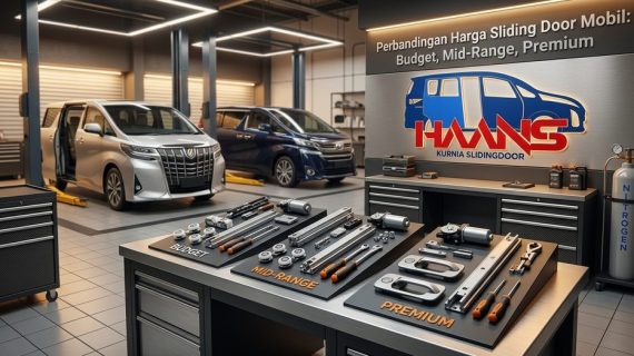 Perbandingan Harga Sliding Door Mobil: Budget, Mid-Range, Premium