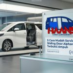 5 Cara Mudah Service Sliding Door Alphard Terbukti Ampuh