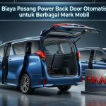 Biaya Pasang Power Back Door Otomatis untuk Berbagai Merk Mobil