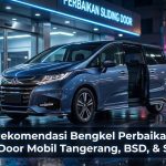 Rekomendasi Bengkel Perbaikan Sliding Door Mobil Tangerang, BSD, & Serpong